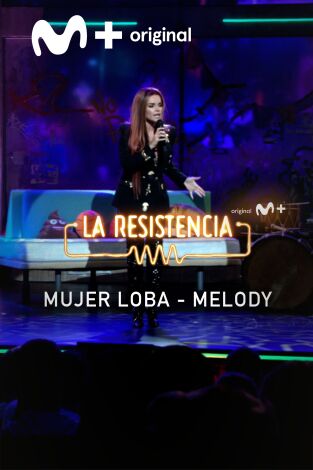 Lo + de los invitados. T(T7). Lo + de los... (T7): "Mujer Loba" - Melody - 24.10.23