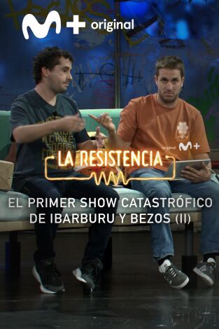 Lo + de los colaboradores. T(T7). Lo + de los... (T7): El primer show catastrófico de Ibarburu y Bezos (II) - 30.10.23
