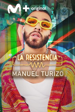 La Resistencia. T(T7). La Resistencia (T7): Manuel Turizo