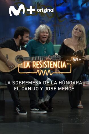 Lo + de los invitados. T(T7). Lo + de los... (T7): Unos cantecitos con José Mercé, La Húngara y El Canijo de Jerez - 16.11.23