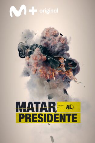 Matar al presidente