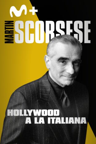 Martin Scorsese: Hollywood a la italiana