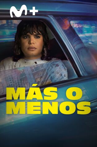 Más o menos