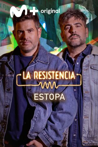 La Resistencia. T(T7). La Resistencia (T7): Estopa