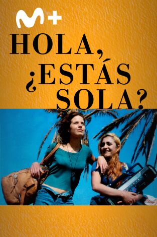 Hola, ¿estás sola?