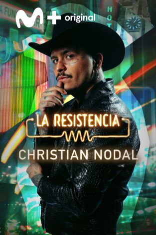 La Resistencia. T(T7). La Resistencia (T7): Christian Nodal