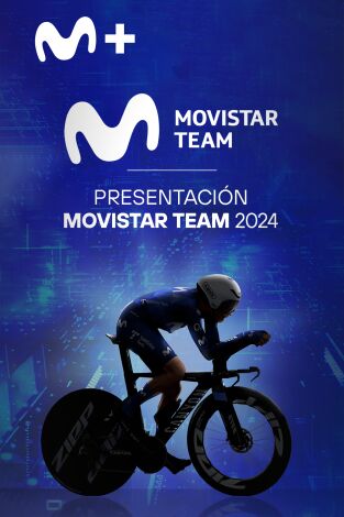 Deporte+. Presentación Movistar Team 2024