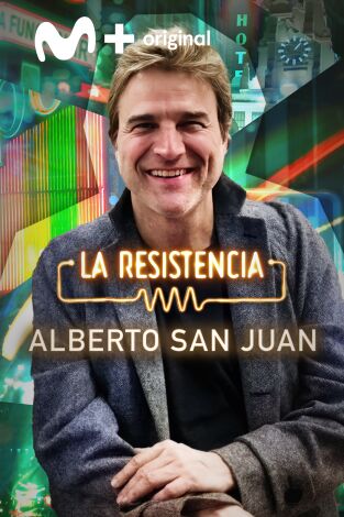 La Resistencia. T(T7). La Resistencia (T7): Alberto San Juan