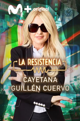 La Resistencia. T(T7). La Resistencia (T7): Cayetana Guillén Cuervo