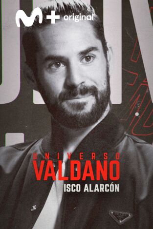Universo Valdano. T(7). Universo Valdano (7): Isco Alarcón