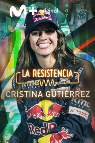 La Resistencia. T(T7). La Resistencia (T7): Cristina Gutiérrez