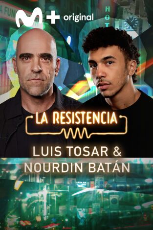 La Resistencia. T(T7). La Resistencia (T7): Luis Tosar y Nourdin Batán