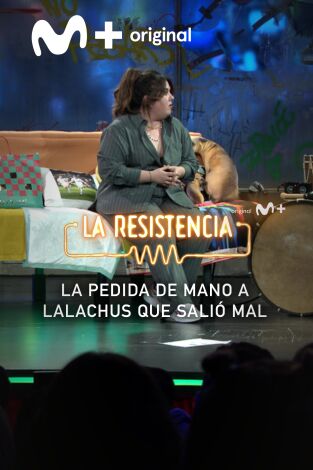 Lo + de los colaboradores. T(T7). Lo + de los... (T7): La pedida de Lalachús 30.01.24