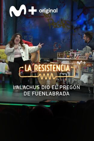 Lo + de los colaboradores. T(T7). Lo + de los... (T7): Lalachús pregonera de Fuenla 15.02.24