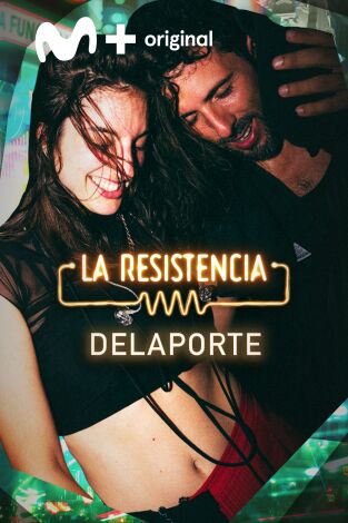 La Resistencia. T(T7). La Resistencia (T7): Delaporte