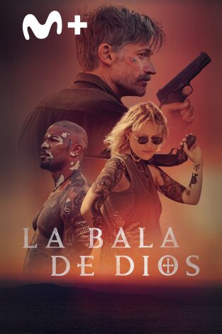 La bala de Dios