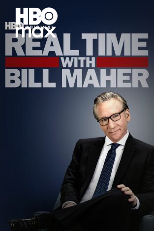 Real Time with Bill Maher. T(T22). Real Time with Bill Maher (T22)