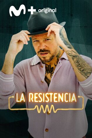 La Resistencia. T(T7). La Resistencia (T7): Residente