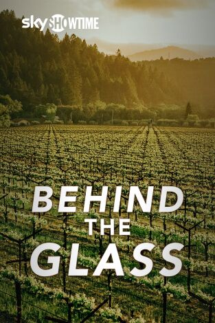 Behind the glass