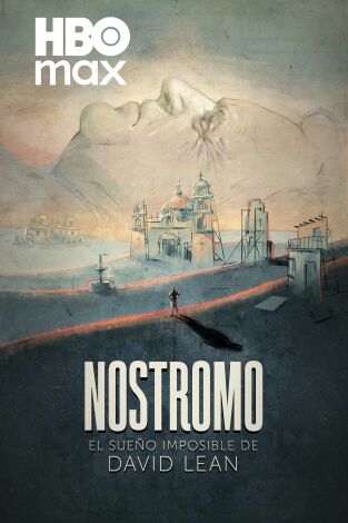 Nostromo: el sueño imposible de David Lean
