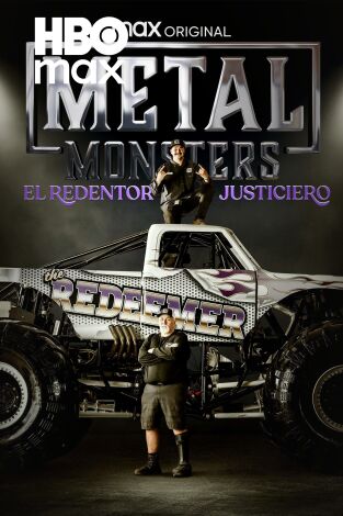 Metal Monsters: el Redentor Justiciero