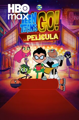 Teen Titans Go! La película