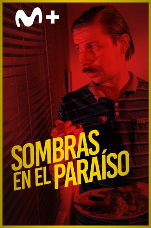 Sombras en el paraíso