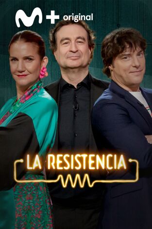 La Resistencia. T(T7). La Resistencia (T7): Samantha Vallejo-Nágera, Pepe Rodríguez y Jordi Cruz