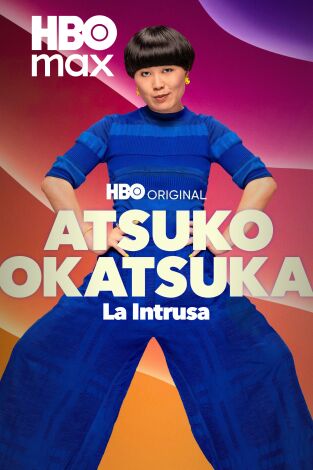 Atsuko Okatsuka: La intrusa