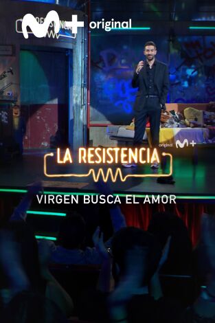 Lo + del público. T(T7). Lo + del público (T7): Virgen busca el amor 16.04.24