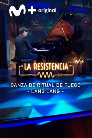Lo + de los invitados. T(T7). Lo + de los... (T7): Lang Lang y la danza del fuego 18.04.24