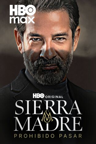 Sierra Madre: prohibido pasar