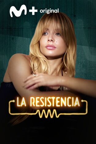 La Resistencia. T(T7). La Resistencia (T7): Marina Reche