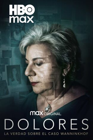 Dolores: La verdad sobre el caso Wanninkhof