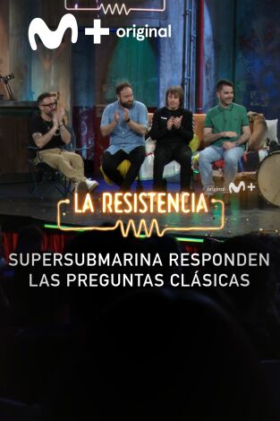 Lo + de los invitados. T(T7). Lo + de los... (T7): Preguntas clásicas para Supersubmarina 07.05.24