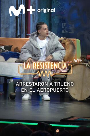Lo + de los invitados. T(T7). Lo + de los... (T7): El arresto de Trueno 14.05.24