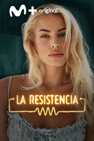 La Resistencia. T(T7). La Resistencia (T7): Jessica Goicoechea