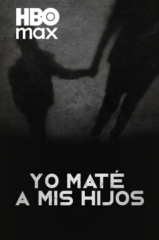 Yo maté a mis hijos. Yo maté a mis hijos 