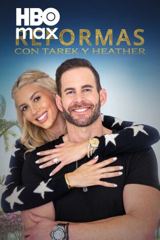 Reformas con Tarek y Heather