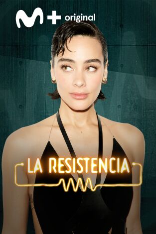 La Resistencia. T(T7). La Resistencia (T7): Esmeralda Pimentel