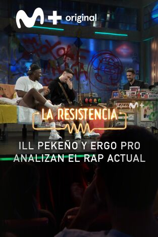 Lo + de los invitados. T(T7). Lo + de los... (T7): Rap actual por Ill Pekeño y Ergo Pro 04.06.24