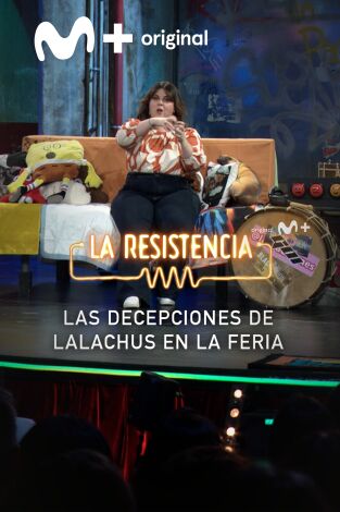 Lo + de los colaboradores. T(T7). Lo + de los... (T7): Lalachús se va a las ferias 05.06.24
