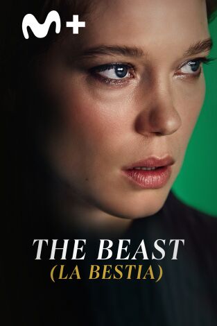 The Beast (La bestia)