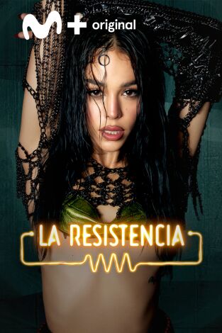La Resistencia. T(T7). La Resistencia (T7): Danna