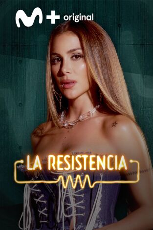 La Resistencia. T(T7). La Resistencia (T7): Greeicy