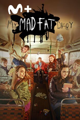 My Mad Fat Diary. T(T2). My Mad Fat Diary (T2)