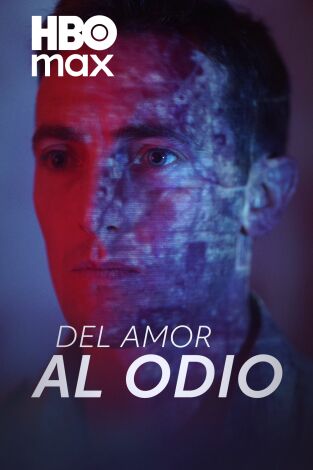 Del amor al odio