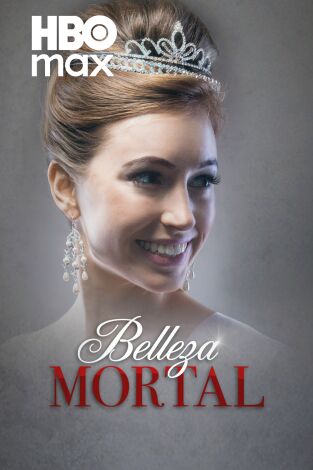 Belleza mortal. Belleza mortal 