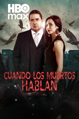 Cuando los muertos hablan. T(T9). Cuando los muertos hablan (T9)