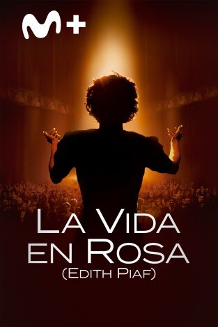 La vida en rosa (Edith Piaf)
